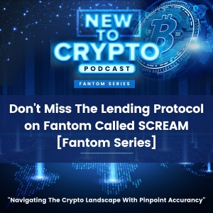 Don't Miss The Lending Protocol on Fantom Called SCREAM [Fantom Series]
