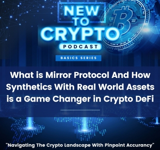 What is Mirror Protocol And How Synthetics With Real World Assets is a Game Changer in Crypto DeFi