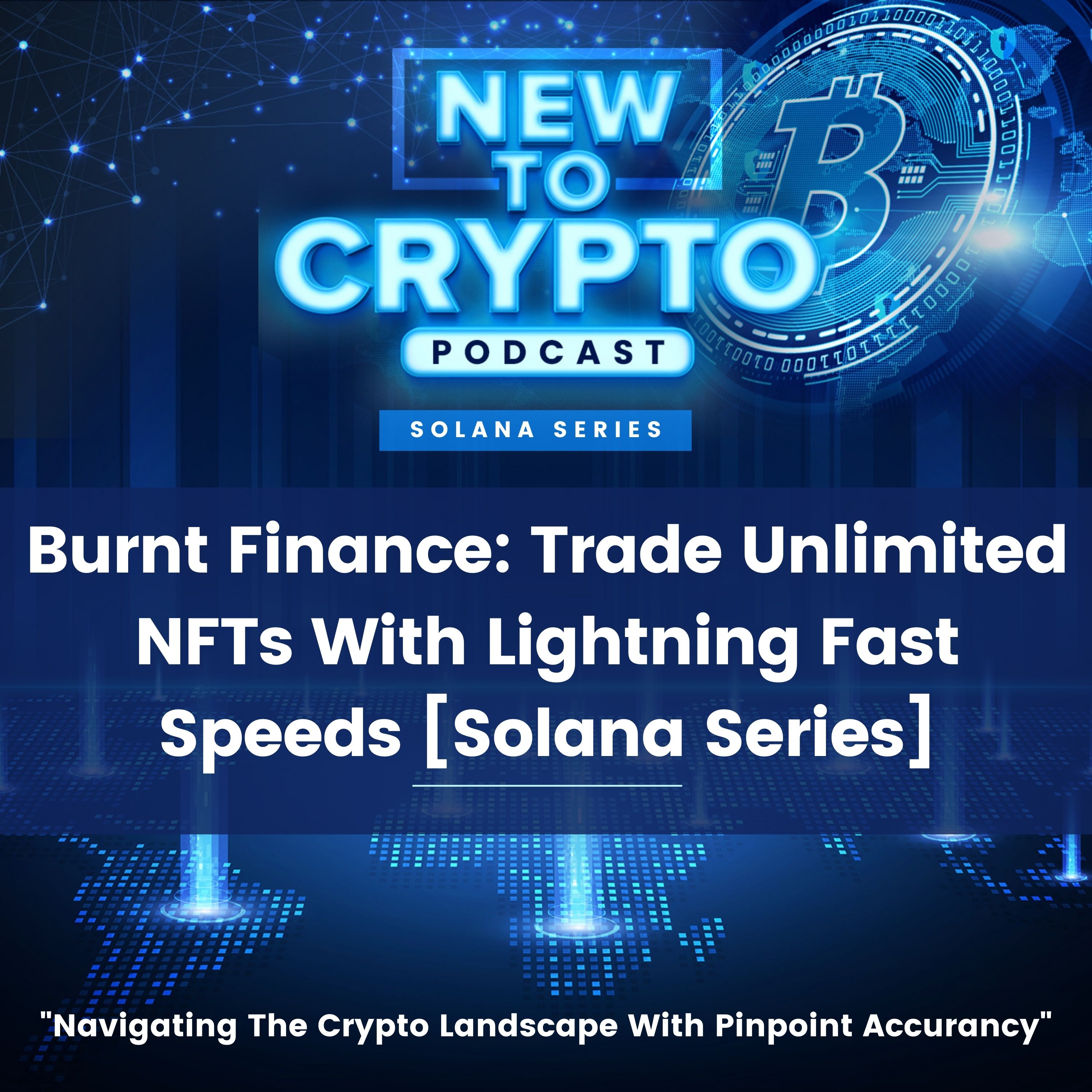 Burnt Finance: Trade Unlimited NFTs With Lightning Fast Speeds [Solana Series]