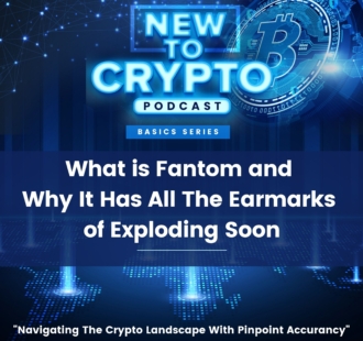 What is Fantom and Why It Has All The Earmarks of Exploding Soon