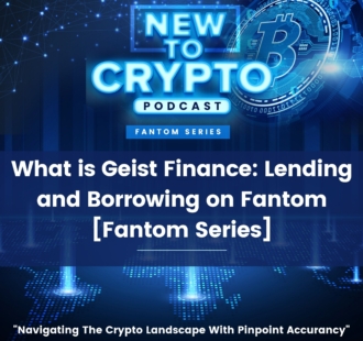 What is Geist Finance: Lending and Borrowing on Fantom [Fantom Series]