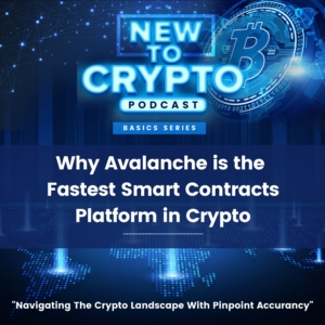 Why Avalanche is the Fastest Smart Contracts Platform in Crypto
