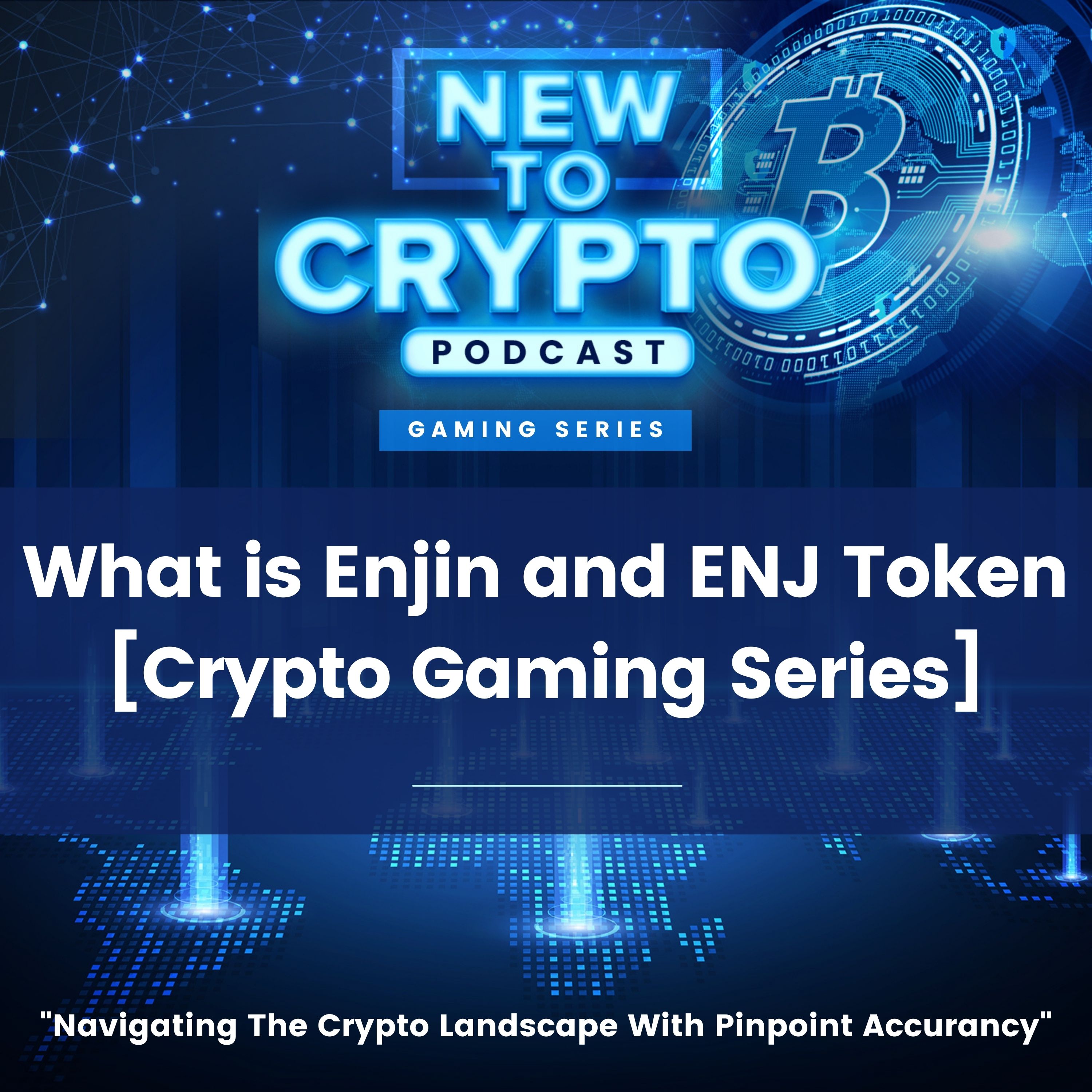 What is Enjin and ENJ Token [Crypto Gaming Series]