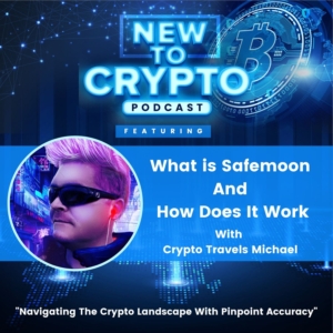What is Safemoon and how does it work New To Crypto ep art