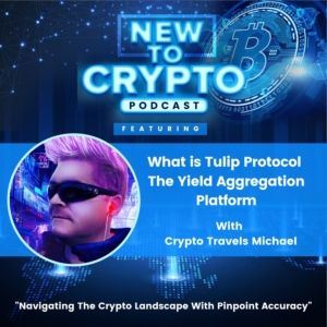 What is Tulip Protocol New To Crypto ep art