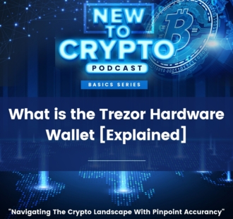 What is the Trezor Hardware Wallet [Explained]