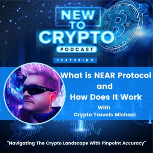 What is NEAR Protocol and How Does It Work New To Crypto ep art