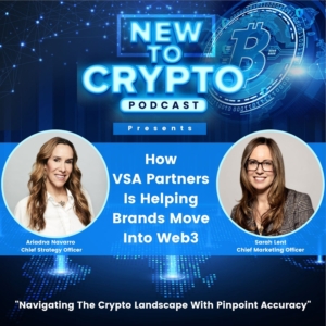How VSA Partners Is Helping Brands Move Into Web3 interview ep artwork